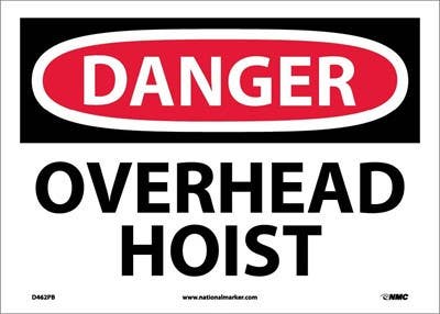 AccuformNMC D462 Danger, Overhead Hoist Sign, 10" H x 14" W