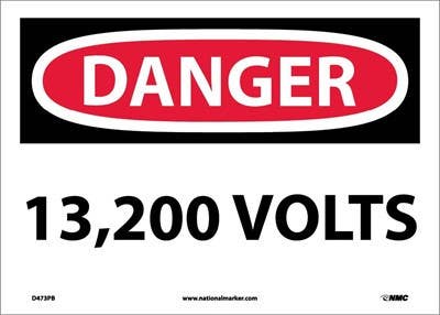 AccuformNMC D473 Danger, 13,200 Volts Sign, 10" x 14"