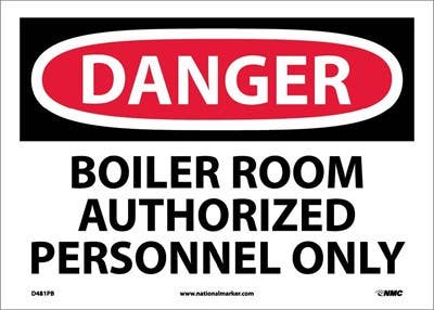 AccuformNMC MCH OSHA Danger Safety Sign, Boiler Room Authorized Personnel Only