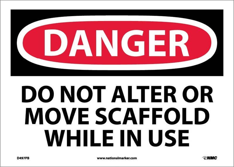 AccuformNMC MCRT152 OSHA Danger Safety Sign, Do Not Alter Or Move Scaffold While In Use, 10" x 14"
