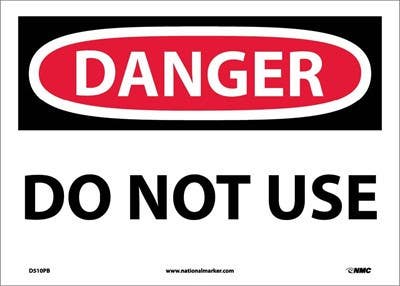 AccuformNMC MEQM111 OSHA Danger Safety Sign, Do Not Use, 10" x 14"