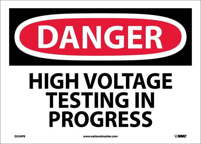 AccuformNMC MELC OSHA Danger Safety Sign, High Voltage - Testing In Progress