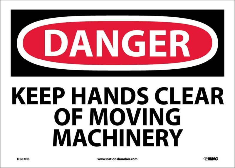 AccuformNMC D567 Danger, Keep Hands Clear Of Moving Machinery Sign, 10" x 14"