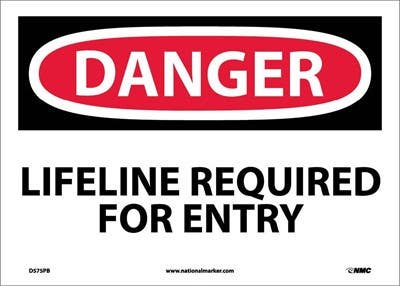 AccuformNMC D575 Danger, Lifeline Required For Entry Sign, 10" x 14"