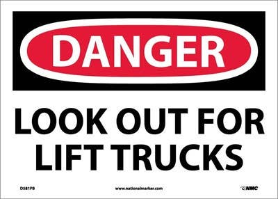 AccuformNMC MVHR OSHA Danger Safety Sign, Look Out For Lift Trucks