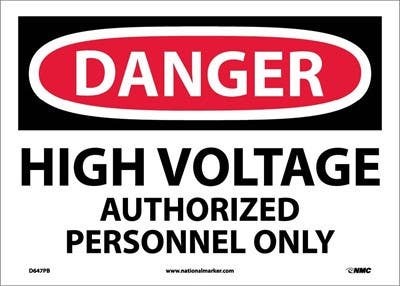 AccuformNMC MELC OSHA Danger Safety Sign, High Voltage, Authorized Personnel Only