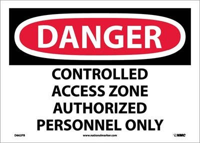 AccuformNMC MADM293 OSHA Danger Safety Sign, Controlled Access Zone - Authorized Personnel Only, 10" x 14"