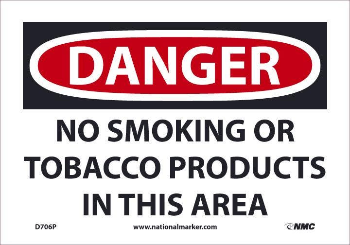 AccuformNMC D706 Danger, No Smoking Or Tobacco Products Sign