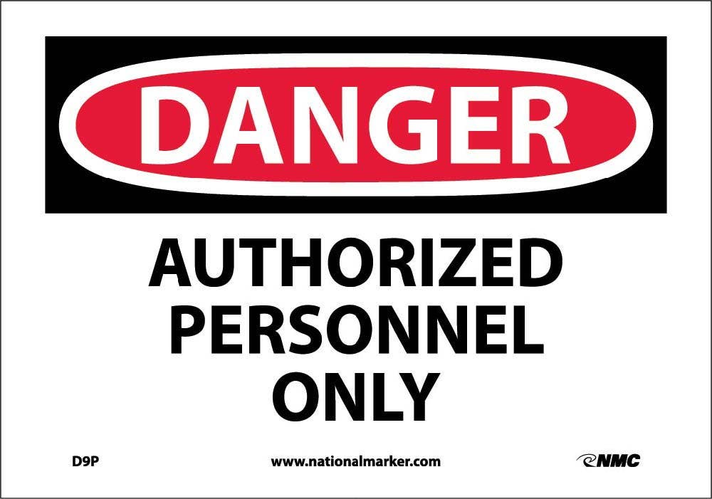 AccuformNMC MADM OSHA Danger Safety Sign, Authorized Personnel Only