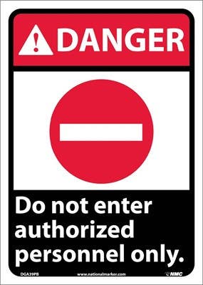 AccuformNMC MRDM ANSI Danger Safety Sign, Do Not Enter - Authorized Personnel Only