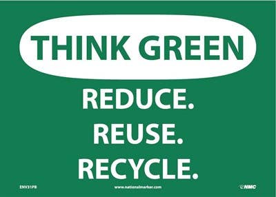 AccuformNMC ENV31 Think Green Reduce Reuse Recycle Sign, 10" x 14"