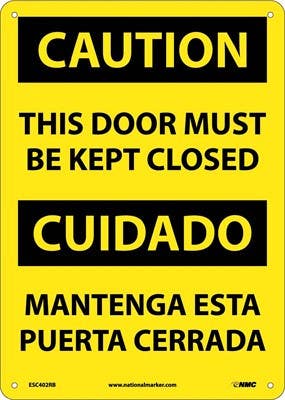 AccuformNMC ESC402 Caution, This Door Must Be Kept Closed Sign - Bilingual, 14" H x 10" W
