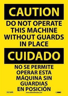 AccuformNMC ESC700 Caution, Do Not Operate This Machine Without Guards Sign (Bilingual), 14" x 10"