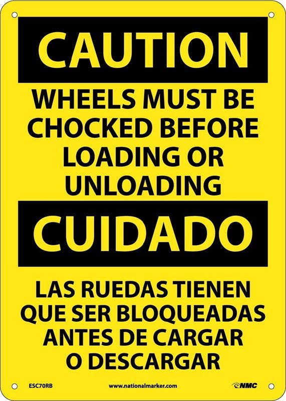 AccuformNMC ESC70 Caution, Wheels Must Be Chocked Sign - Bilingual