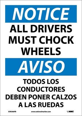 AccuformNMC SBMTKC815 Bilingual OSHA Notice Safety Sign, All Drivers Must Chock Wheels, 14" x 10"