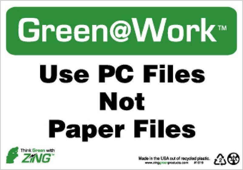 AccuformNMC GW1019 Use PC Files Not Paper Files Sign, 7" x 10", Recycle Plastic