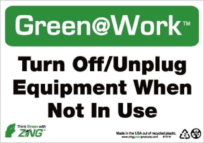 AccuformNMC GW1038 Turn Off/Unplug Equipment When Not In Use Sign, 7" x 10", Recycle Plastic