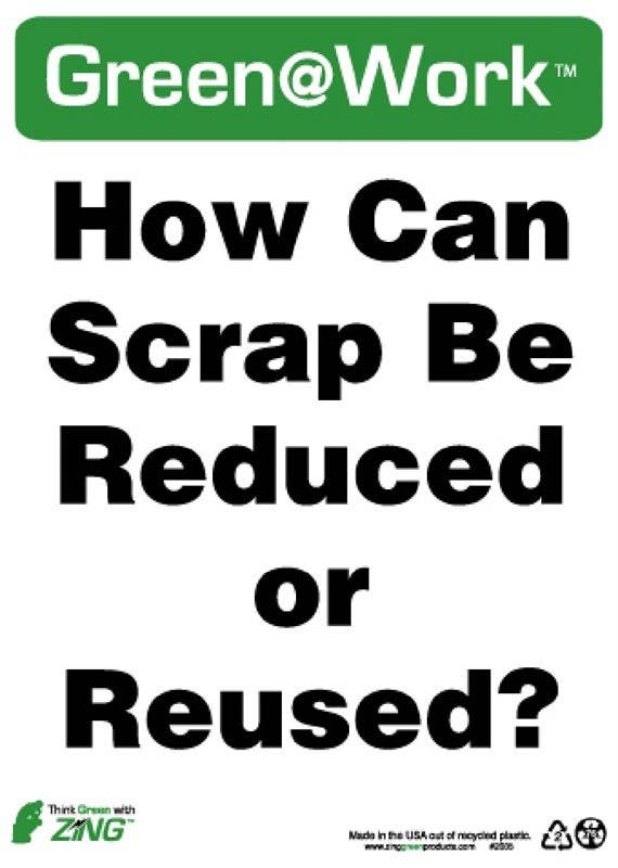 AccuformNMC GW2035 How Can Scrap Be Reduced Or Reused Sign, 14" x 10", Recycle Plastic
