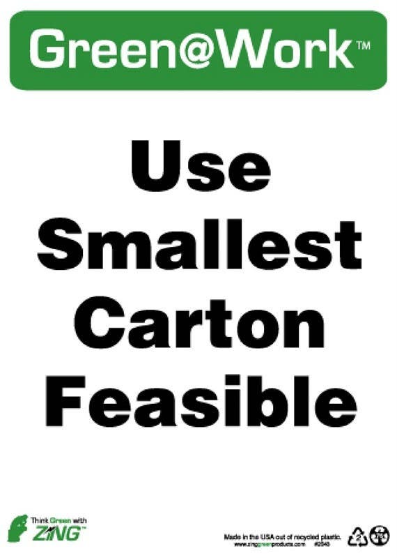 AccuformNMC GW2043 Use Smallest Carton Feasible Sign, 14" x 10", Recycle Plastic