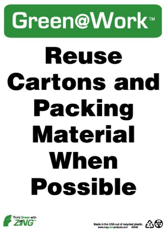AccuformNMC GW2048 Reuse Cartons And Packing Material When Possible Sign, 14" x 10", Recycle Plastic