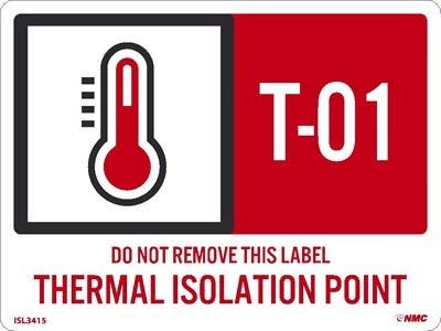 AccuformNMC ISL Energy Isolation - Thermal Isolation Point Label, Adhesive Backed Vinyl, 10/Pk