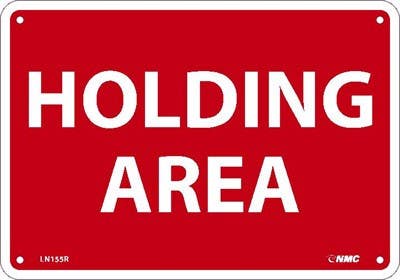 AccuformNMC MRTG Red Tag Safety Sign, Holding Area