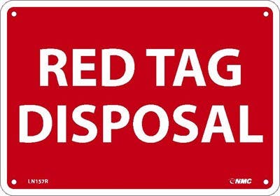 AccuformNMC LN157 Red Tag Disposal Sign