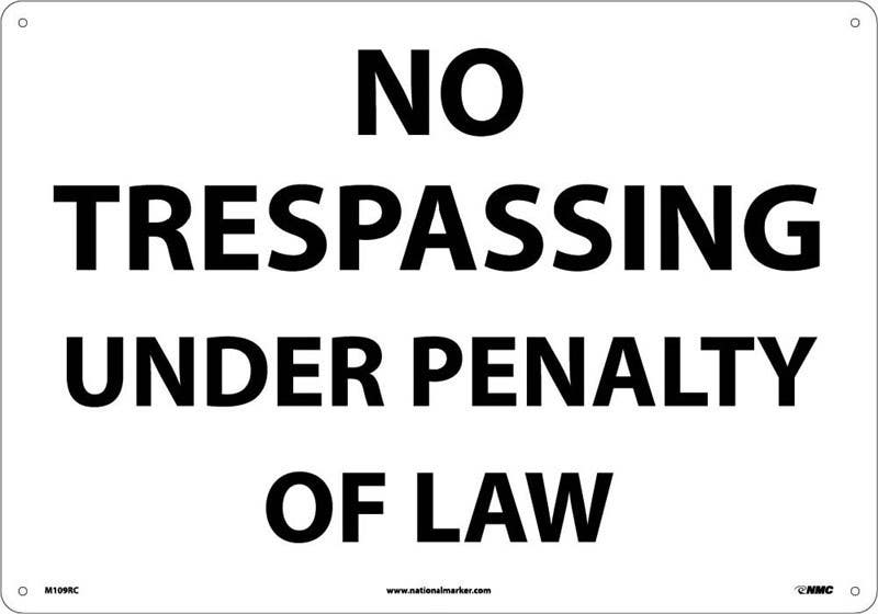 AccuformNMC M109 No Trespassing Under Penalty Of Law Sign, 14" x 20"