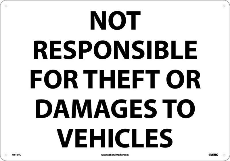 AccuformNMC M110 Not Responsible For Theft Or Damage To Vehicles Sign, 14" x 20"
