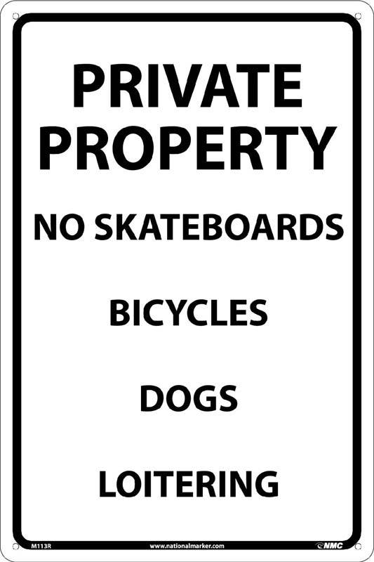 AccuformNMC M113 Private Property No Skateboards Bicycles Dogs Loitering Sign, 18" x 12"