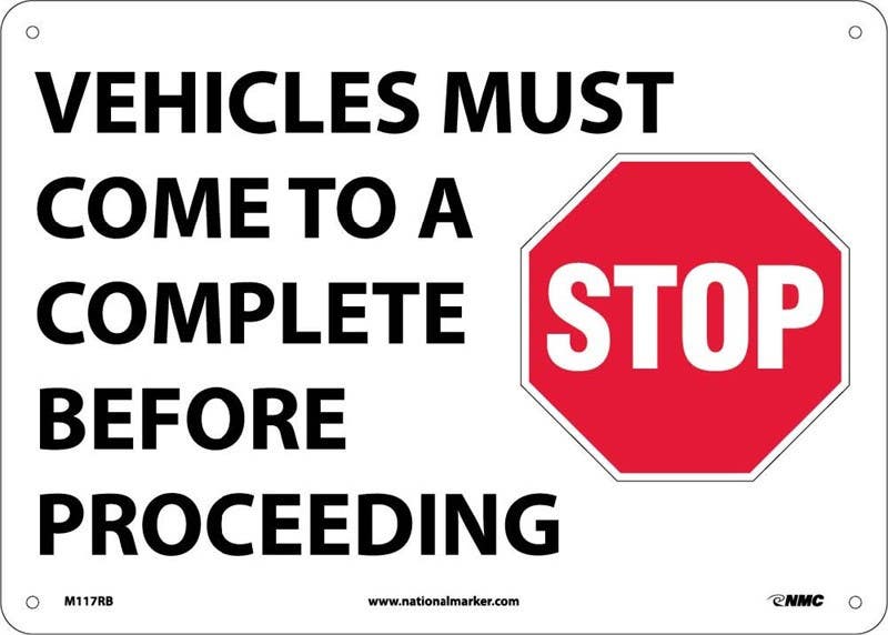 AccuformNMC M117 Vehicles Must Come To A Complete...Sign, Graphic, 10" x 14"