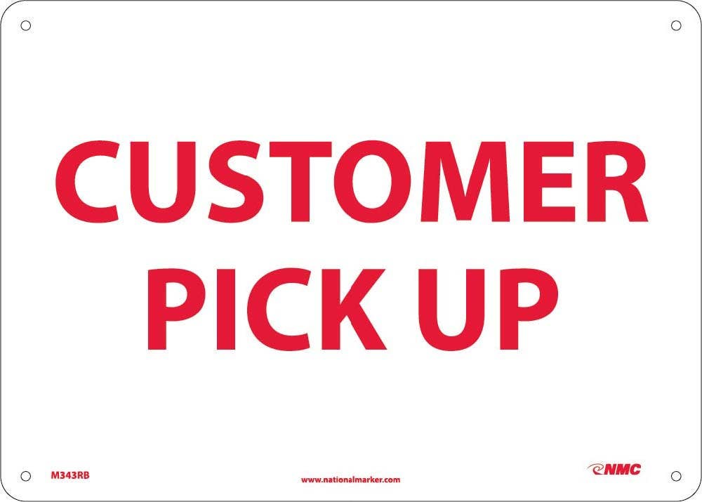 AccuformNMC M343 Customer Pickup Sign, 10" x 14"