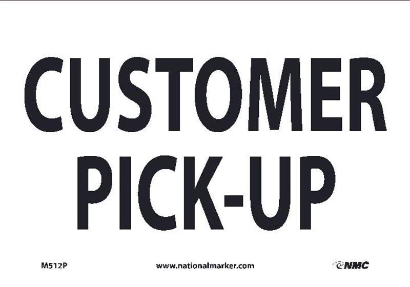 AccuformNMC MVHR Safety Sign, Customer Pick-Up