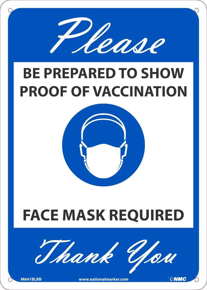 AccuformNMC M641 Please Show Proof Of Vaccination, Mask Required Sign, 14" x 10"