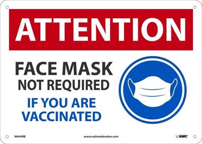 AccuformNMC MBDX917 Attention, Face Mask Not Required If You Are Vaccinated Sign, 10" x 14"