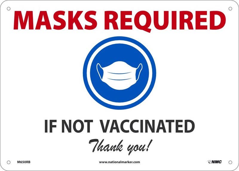 AccuformNMC MBDX511 Safety Sign, Masks Required If Not Vaccinated Thank you, 10" x 14"