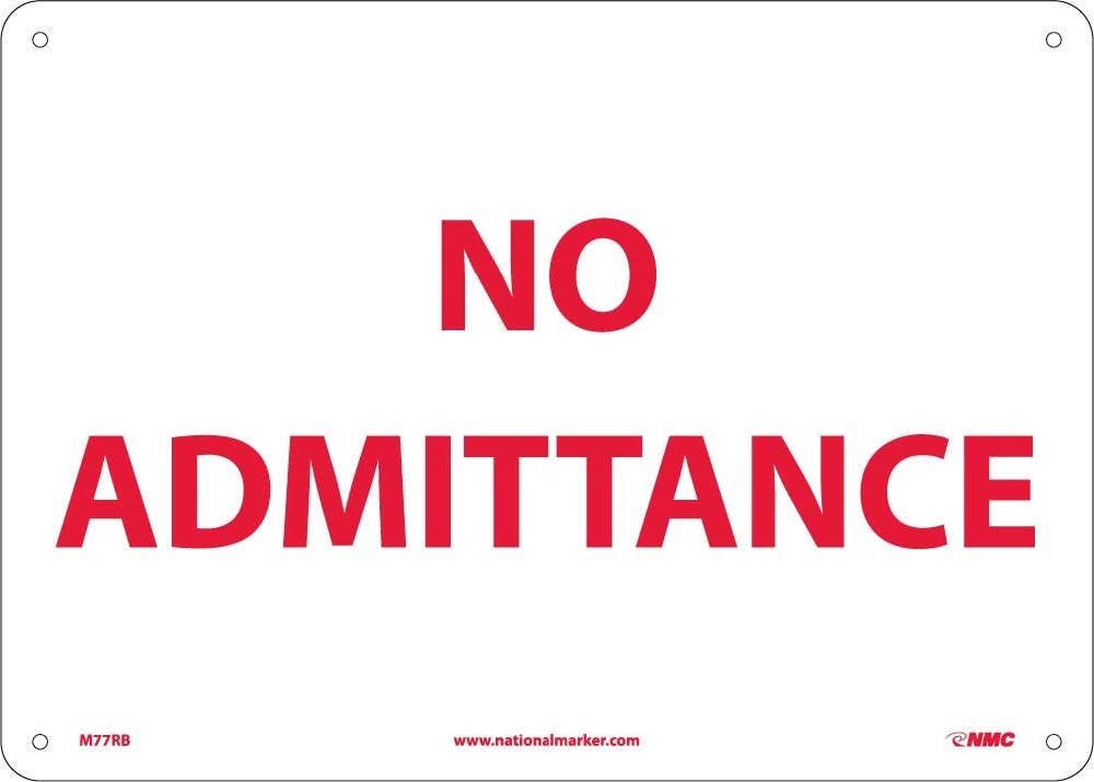 AccuformNMC MAD OSHA Notice Safety Sign, No Admittance