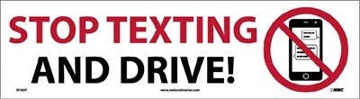AccuformNMC M780P Stop Texting And Drive Sign (Graphic), 3" x 11", Adhesive Backed Vinyl, w/Lamination