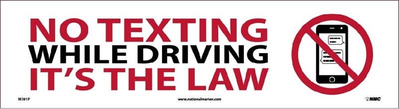 AccuformNMC M781P No Texting While Driving It's The Law Sign (Graphic), 3" x 11", Adhesive Backed Vinyl, w/Lamination