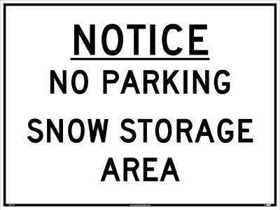 AccuformNMC M813 Notice No Parking Snow Storage Area Sign, Corrugated Plastic