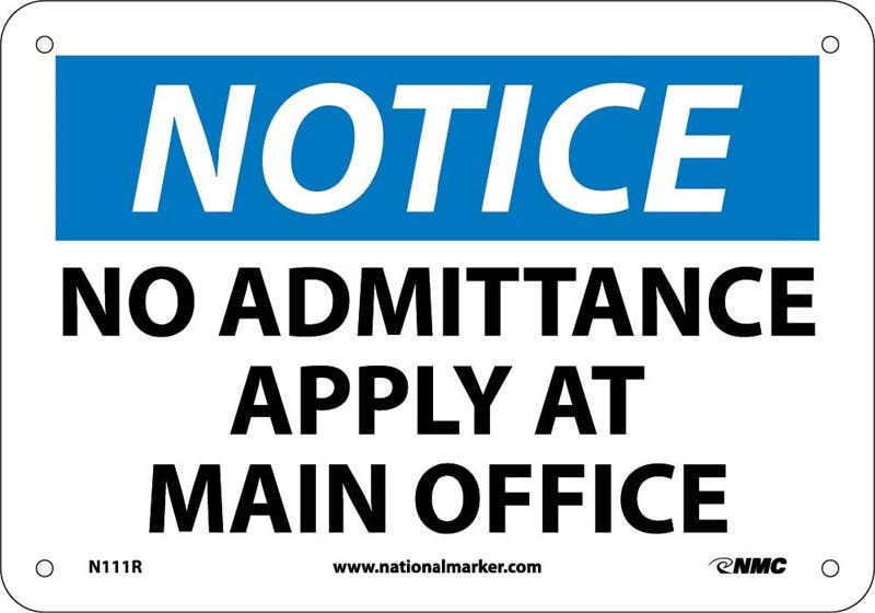 AccuformNMC MAD OSHA Notice Safety Sign, No Admittance Apply At Office