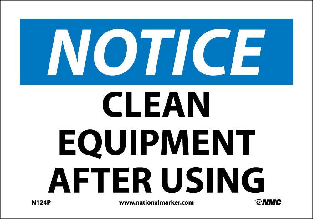 AccuformNMC MHSK OSHA Notice Safety Sign, Clean Equipment After Use