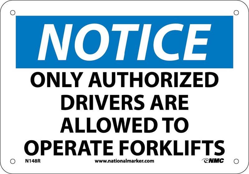 AccuformNMC N148 Notice, Only Authorized Drivers Are Allowed To Operate..., 10" H x 14" W