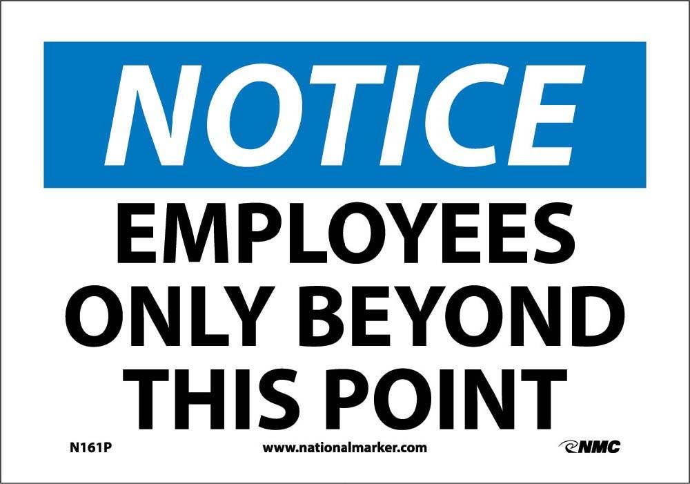 AccuformNMC N161 Notice, Employees Only Beyond This Point Sign