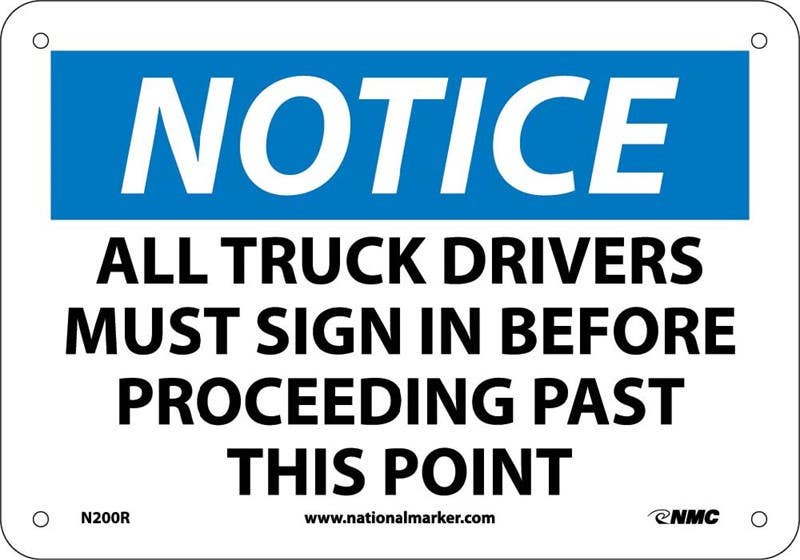 AccuformNMC MVHR OSHA Notice Safety Sign, All Truck Drivers Must Sign In Before Proceeding Past This Point