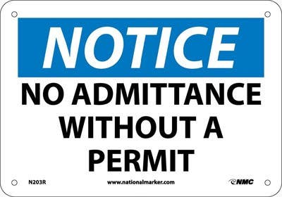 AccuformNMC MAD OSHA Notice Safety Sign, No Admittance Without A Permit