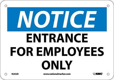 AccuformNMC N202RB Notice, Entrance For Employees Only Sign, Rigid Plastic, 10" H x 14" W