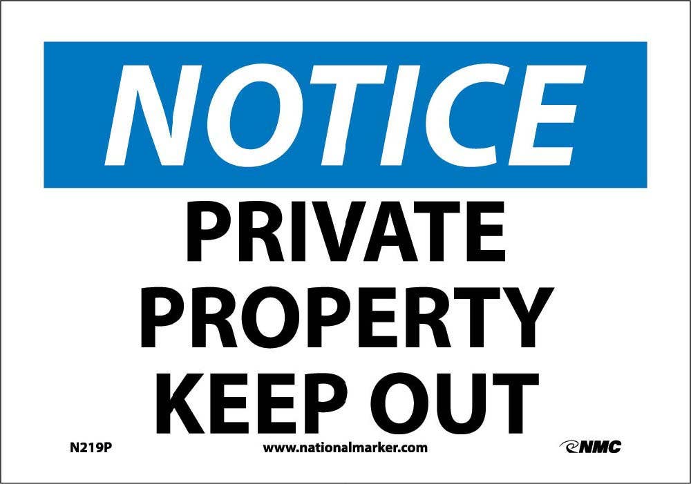 AccuformNMC MATR OSHA Notice Safety Sign, Private Property Keep Out