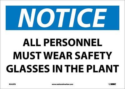 AccuformNMC MPPE832 OSHA Notice Safety Sign, All Persons In This Plant Must Wear Eye Protection, 10" x 14"