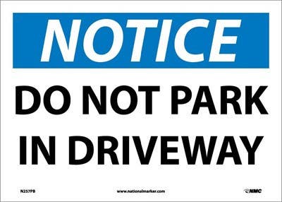 AccuformNMC N257 Notice, Do Not Park In Driveway Sign, 10" x 14"